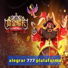 alegrar 777 plataforma